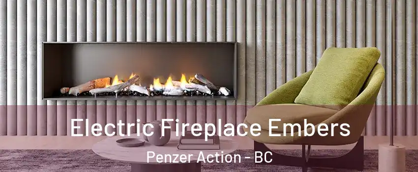  Electric Fireplace Embers Penzer Action - BC